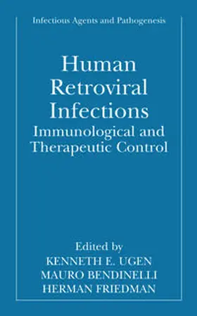 Ugen / Bendinelli / Friedman |  Human Retroviral Infections | eBook | Sack Fachmedien
