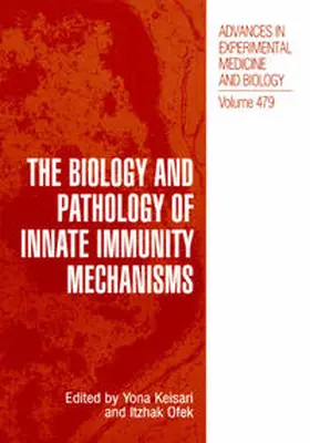 Keisari / Ofek | The Biology and Pathology of Innate Immunity Mechanisms | E-Book | sack.de