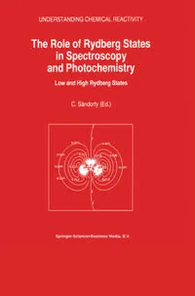 Sándorfy |  The Role of Rydberg States in Spectroscopy and Photochemistry | eBook | Sack Fachmedien