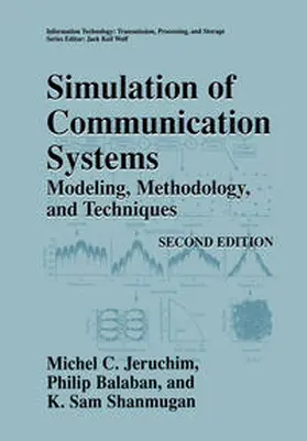 Jeruchim / Balaban / Shanmugan |  Simulation of Communication Systems | eBook | Sack Fachmedien