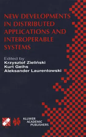 Zielinski / Geihs / Laurentowski |  New Developments in Distributed Applications and Interoperable Systems | eBook | Sack Fachmedien