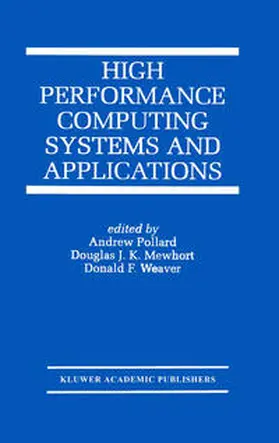 Pollard / Mewhort / Weaver |  High Performance Computing Systems and Applications | eBook | Sack Fachmedien
