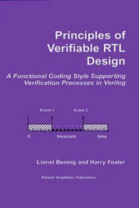Bening / Foster |  Principles of Verifiable RTL Design | eBook | Sack Fachmedien