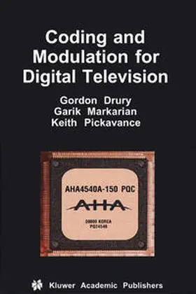 Drury / Markarian / Pickavance | Coding and Modulation for Digital Television | E-Book | sack.de