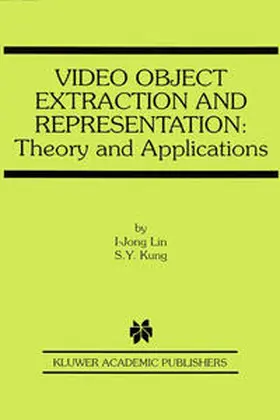 Kung | Video Object Extraction and Representation | E-Book | sack.de