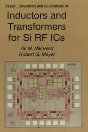 Niknejad / Meyer | Design, Simulation and Applications of Inductors and Transformers for Si RF ICs | E-Book | sack.de