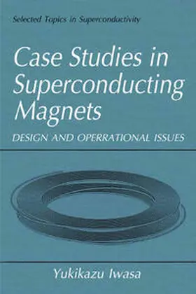 Iwasa |  Case Studies in Superconducting Magnets | eBook | Sack Fachmedien