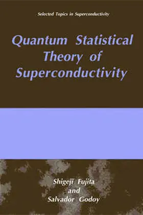 Fujita / Godoy |  Quantum Statistical Theory of Superconductivity | eBook | Sack Fachmedien