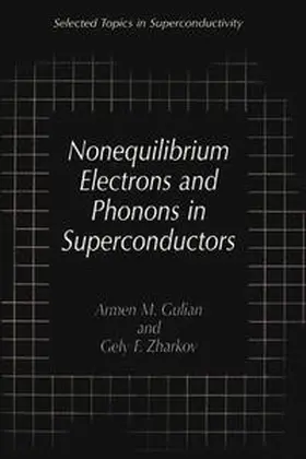 Gulian / Zharkov |  Nonequilibrium Electrons and Phonons in Superconductors | eBook | Sack Fachmedien