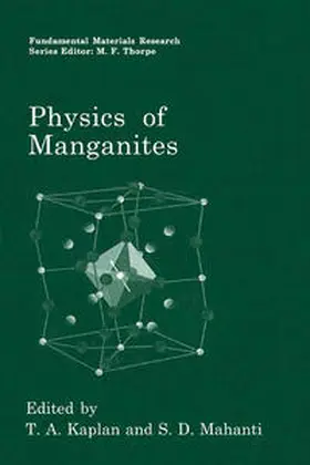 Kaplan / Mahanti | Physics of Manganites | E-Book | sack.de