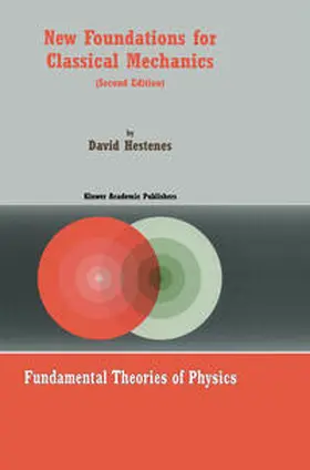 Hestenes |  New Foundations for Classical Mechanics | eBook | Sack Fachmedien
