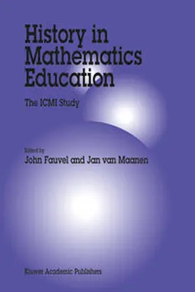 Fauvel / van Maanen |  History in Mathematics Education | eBook | Sack Fachmedien