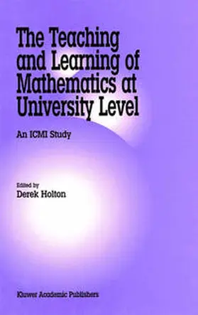 Holton | The Teaching and Learning of Mathematics at University Level | E-Book | sack.de