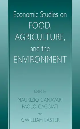 Canavari / Easter / Caggiati | Economic Studies on Food, Agriculture, and the Environment | Buch | 978-0-306-47242-8 | sack.de