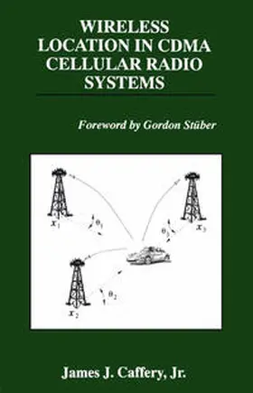 Caffery, Jr. / Caffery | Wireless Location in CDMA Cellular Radio Systems | E-Book | sack.de