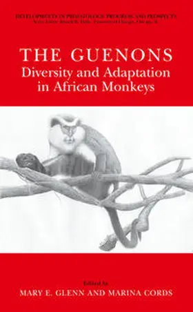 Cords / Glenn |  The Guenons: Diversity and Adaptation in African Monkeys | Buch |  Sack Fachmedien