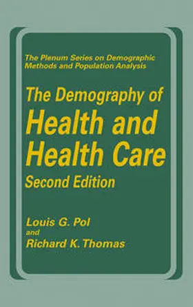 Pol / Thomas |  The Demography of Health and Health Care (second edition) | eBook | Sack Fachmedien