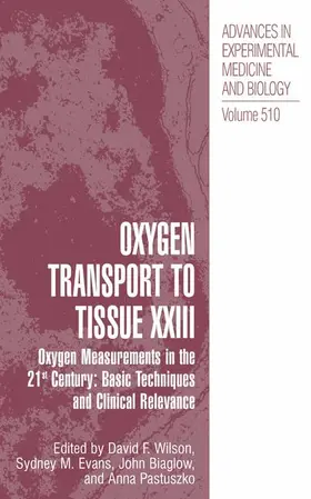 Wilson / Pastuszko / Evans |  Oxygen Transport To Tissue XXIII | Buch |  Sack Fachmedien