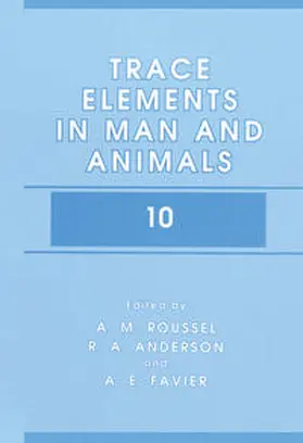 Roussel / Favier / Anderson |  Trace Elements in Man and Animals 10 | eBook | Sack Fachmedien