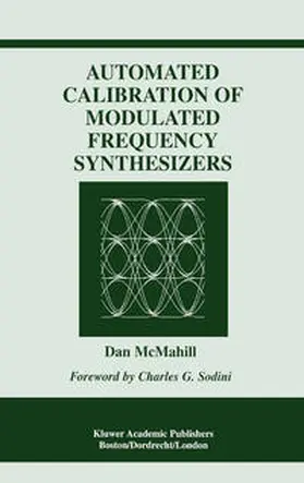 McMahill | Automated Calibration of Modulated Frequency Synthesizers | E-Book | sack.de