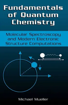 Mueller |  Fundamentals of Quantum Chemistry | eBook | Sack Fachmedien