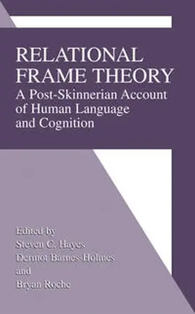 Hayes / Barnes-Holmes / Roche |  Relational Frame Theory | eBook | Sack Fachmedien