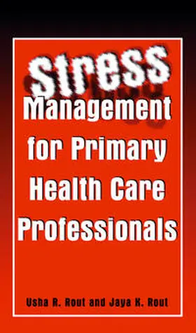 Rout |  Stress Management for Primary Health Care Professionals | eBook | Sack Fachmedien