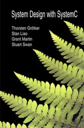 Grötker / Liao / Martin | System Design with SystemC™ | E-Book | sack.de