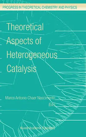 Nascimento |  Theoretical Aspects of Heterogeneous Catalysis | eBook | Sack Fachmedien