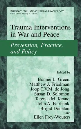 Green / Friedman / de Jong |  Trauma Interventions in War and Peace | Buch |  Sack Fachmedien