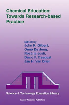 Gilbert / de Jong / Justi |  Chemical Education: Towards Research-based Practice | eBook | Sack Fachmedien