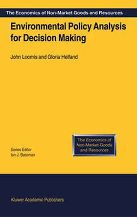 Loomis / Helfand | Environmental Policy Analysis for Decision Making | E-Book | www2.sack.de