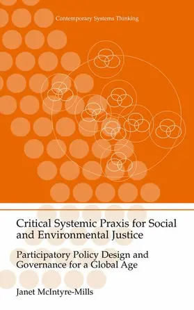 McIntyre-Mills | Critical Systemic PRAXIS for Social and Environmental Justice | Buch | 978-0-306-48074-4 | sack.de