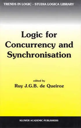 De Queiroz | Logic for Concurrency and Synchronisation | E-Book | sack.de