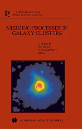 Feretti / Gioia / Giovannini | Merging Processes in Galaxy Clusters | E-Book | sack.de