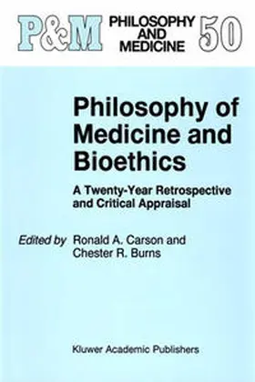 Carson / Burns |  Philosophy of Medicine and Bioethics | eBook | Sack Fachmedien