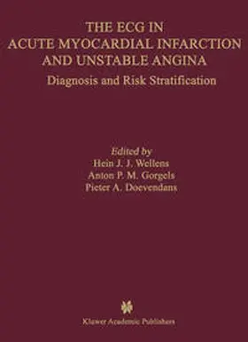 Wellens / Gorgels / Doevendans |  The ECG in Acute Myocardial Infarction and Unstable Angina | eBook | Sack Fachmedien