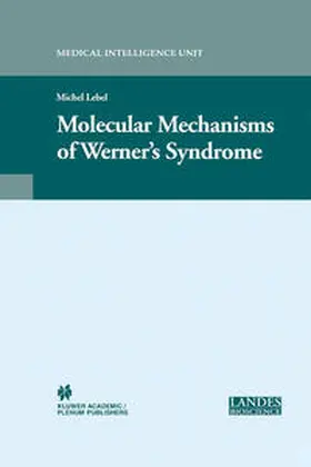 Lebel |  Molecular Mechanisms of Werner's Syndrome | Buch |  Sack Fachmedien