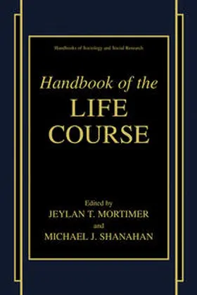 Mortimer / Shanahan |  Handbook of the Life Course | eBook | Sack Fachmedien