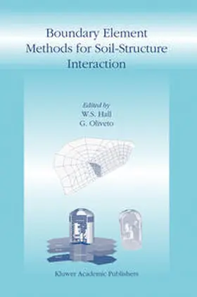 Hall / Oliveto |  Boundary Element Methods for Soil-Structure Interaction | eBook | Sack Fachmedien