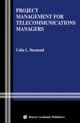 Desmond | Project Management for Telecommunications Managers | E-Book | sack.de