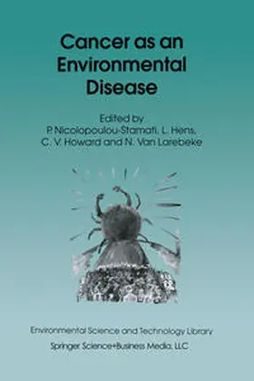 Nicolopoulou-Stamati / Hens / Howard |  Cancer as an Environmental Disease | eBook | Sack Fachmedien