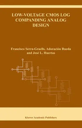 Serra-Graells / Rueda / Huertas | Low-Voltage CMOS Log Companding Analog Design | E-Book | sack.de