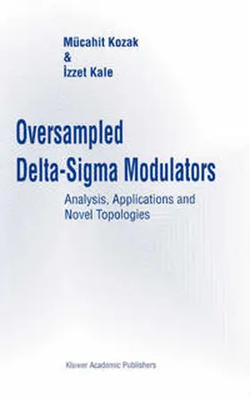 Kozak / Kale |  Oversampled Delta-Sigma Modulators | eBook | Sack Fachmedien