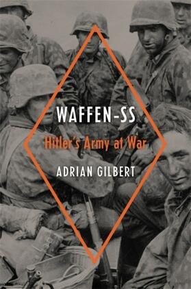 Gilbert |  Waffen-SS | Buch |  Sack Fachmedien