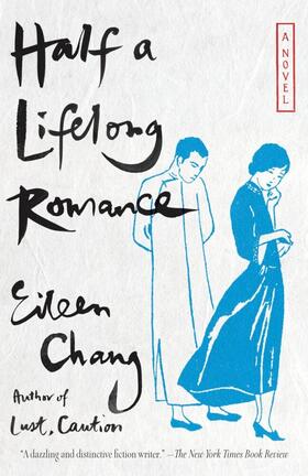 Chang |  Half a Lifelong Romance | Buch |  Sack Fachmedien