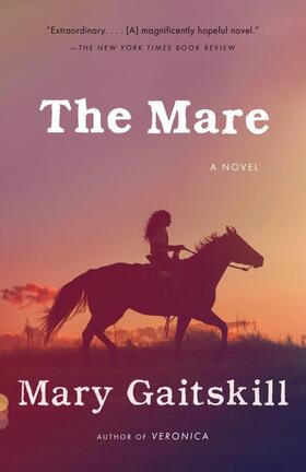Gaitskill | The Mare | Buch | 978-0-307-74360-2 | www2.sack.de
