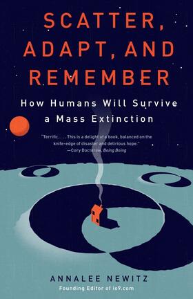 Newitz |  Scatter, Adapt, and Remember | Buch |  Sack Fachmedien
