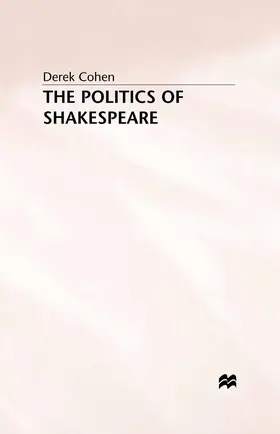 Cohen |  The Politics of Shakespeare | Buch |  Sack Fachmedien