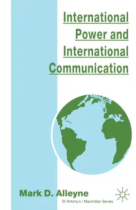 Alleyne |  International Power and International Communication | Buch |  Sack Fachmedien